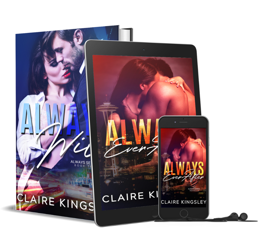 One paperback book displaying the cover for Always Will, next to a tablet and phone each displaying the book cover for Always Every after.