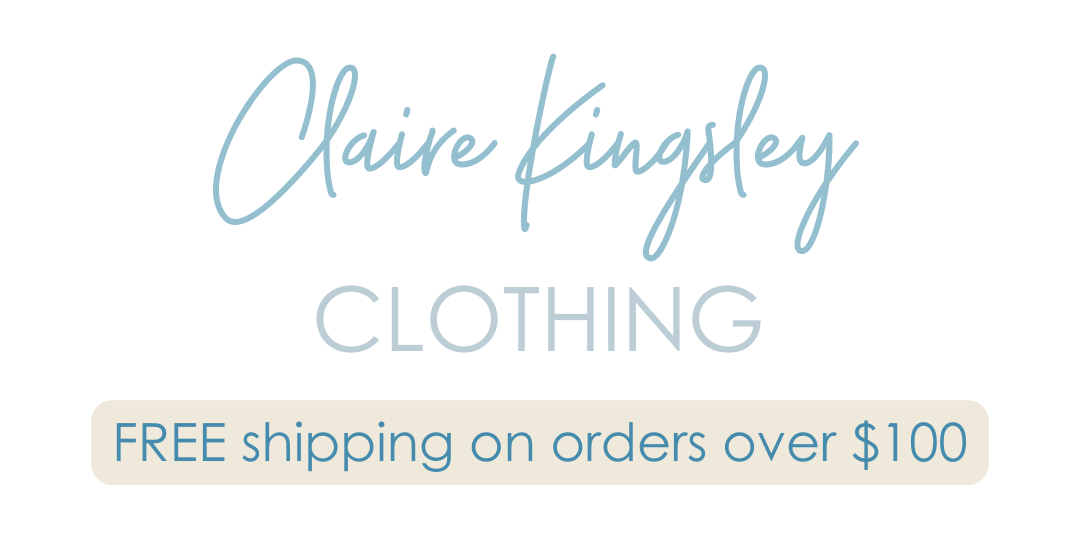 Claire Kingsley clothing, free shipping on orders over $100