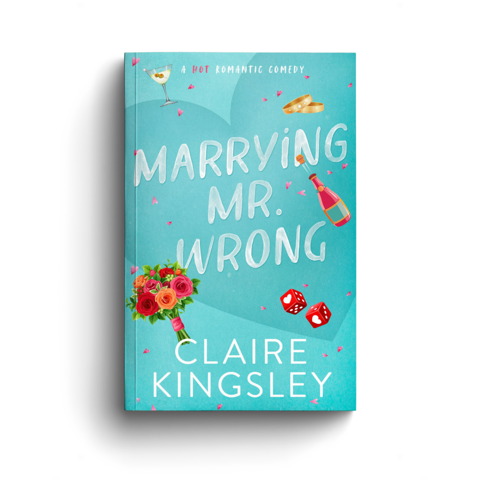 Marrying Mr. Wrong | Claire Kingsley