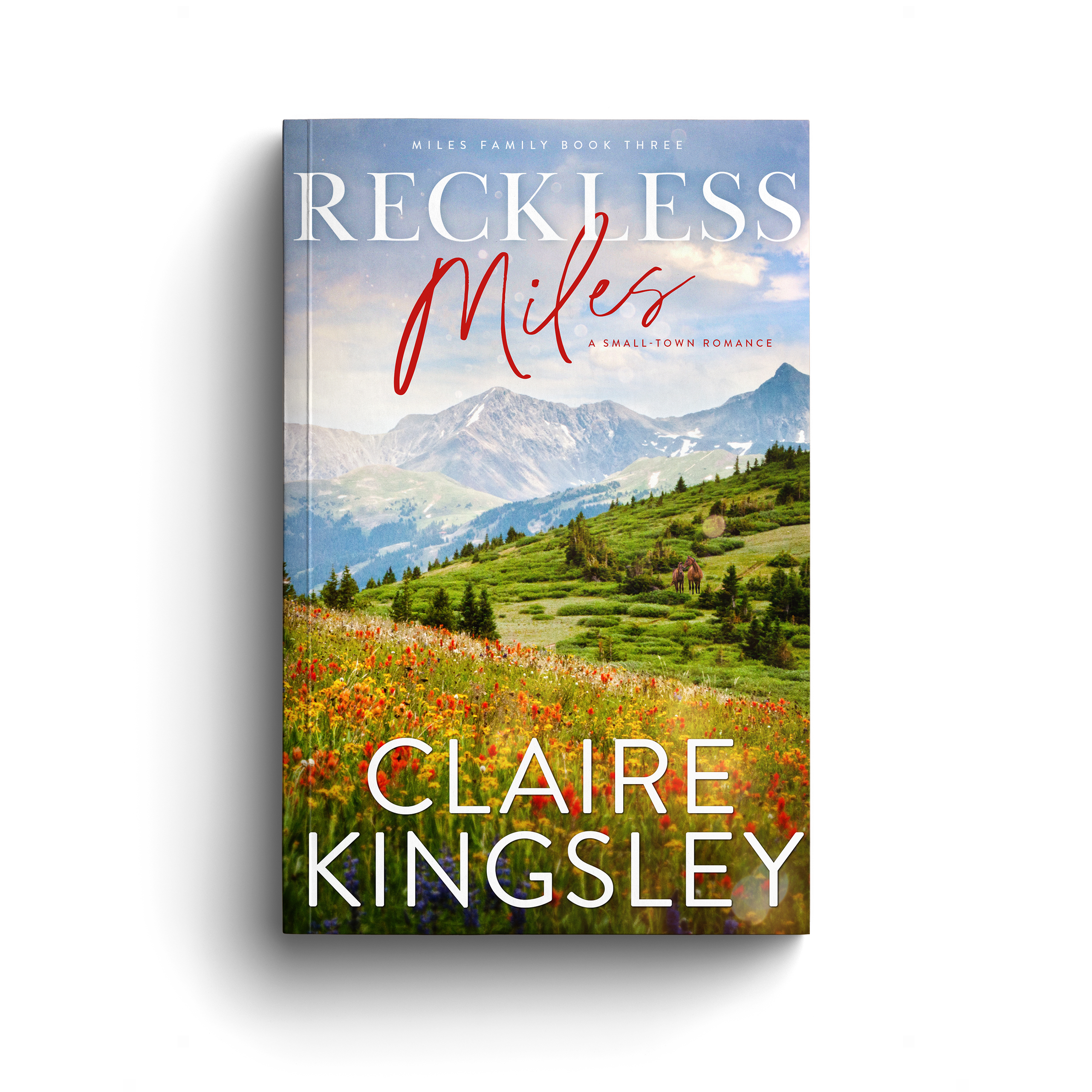 The cover of Reckless Miles, a small-town romance by Claire Kingsley